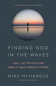 portada Finding god in the Waves: How i Lost my Faith and Found it Again Through Science (in English)