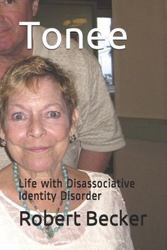 portada Tonee: Life with Disassociative Identity Disorder (en Inglés)