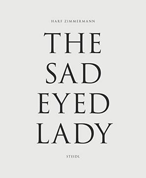 portada Harf Zimmermann: The Sad-Eyed Lady (en Inglés)
