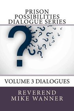 portada Prison Possibilities Dialogue Series: Volume 3 Dialogues (en Inglés)