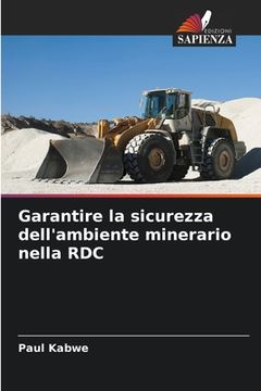 portada Garantire la sicurezza dell'ambiente minerario nella RDC (en Italiano)