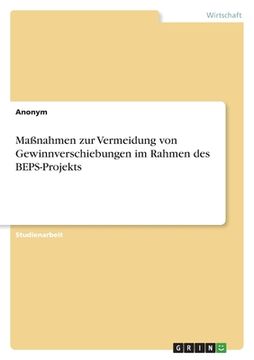 portada Maßnahmen zur Vermeidung von Gewinnverschiebungen im Rahmen des BEPS-Projekts (in German)