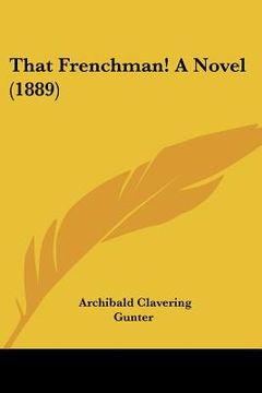 portada that frenchman! a novel (1889) (en Inglés)