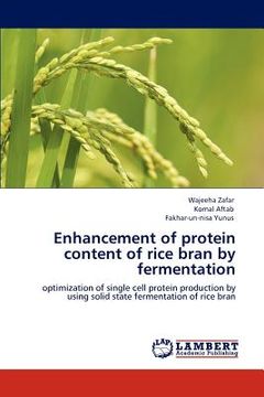 portada enhancement of protein content of rice bran by fermentation (en Inglés)