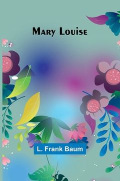 portada Mary Louise (in English)