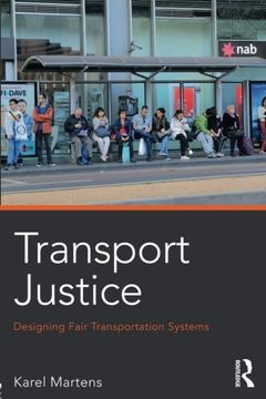 portada Transport Justice: Designing fair transportation systems