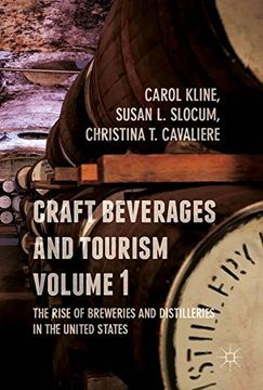portada Craft Beverages and Tourism, Volume 1: The Rise of Breweries and Distilleries in the United States