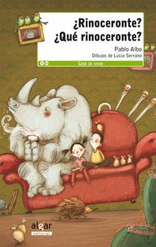portada Rinoceronte? Qué Rinoceronte? (Leer es Vivir) (in Spanish)