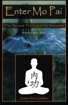 portada Enter Mo Pai: The Ancient Training of the Immortals (en Inglés)