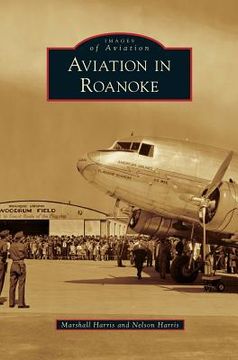 portada Aviation in Roanoke (in English)