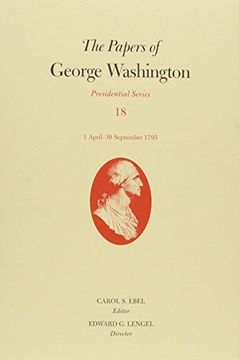 portada The Papers of George Washington: 1 April-30 September 1795 (Presidential Series) (en Inglés)