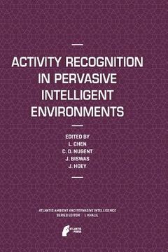 portada Activity Recognition in Pervasive Intelligent Environments
