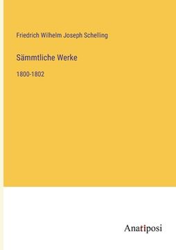 portada Sämmtliche Werke: 1800-1802 (en Alemán)