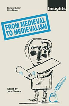 portada From Medieval to Medievalism (Insights) (en Inglés)