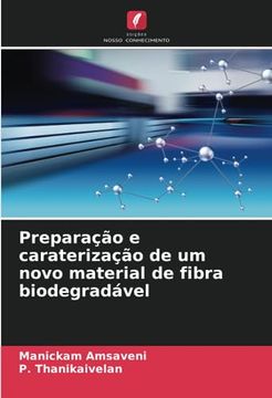 Preparação e Caraterização de um Novo Material de Fibra Biodegradável