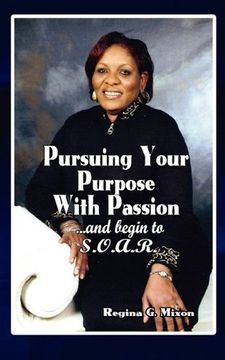 portada Pursuing Your Purpose With Passion (en Inglés)