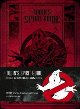 portada Tobin's Spirit Guide Official Ghostbusters Edition