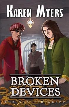 portada Broken Devices: A Lost Wizard's Tale: Volume 3 (The Chained Adept)