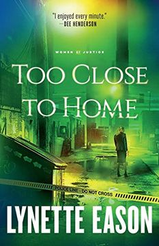portada Too Close to Home: 1 (Women of Justice) (in English)
