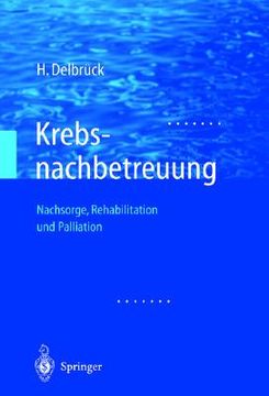 portada Krebsnachbetreuung: Nachsorge, Rehabilitation und Palliation (en Alemán)