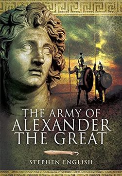 portada The Army of Alexander the Great (en Inglés)