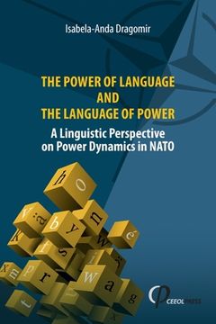 portada The Power of Language and the Language of Power: A Linguistic Perspective on Power Dynamics in NATO (in English)