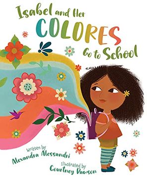 portada Isabel and her Colores go to School (in Spanish)