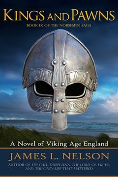 portada Kings and Pawns: A Novel of Viking age England: 9 (The Norsemen Saga) (en Inglés)
