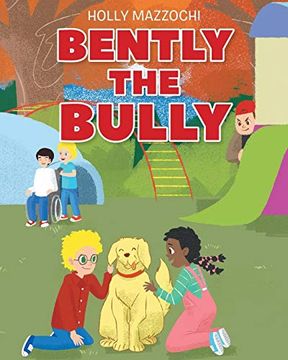 portada Bently the Bully (en Inglés)