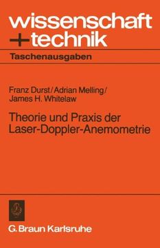 portada Theorie Und Praxis Der Laser-Doppler-Anemometrie (wissenschaft + technik)