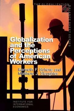 portada Globalization and the Perceptions of American Workers (en Inglés)