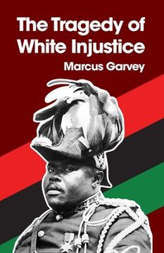 portada The Tragedy of White Injustice Paperback (en Inglés)