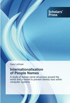 portada Internationalisation   of People Names: A study of human name structures around the world and a model to prevent identity loss within computer systems