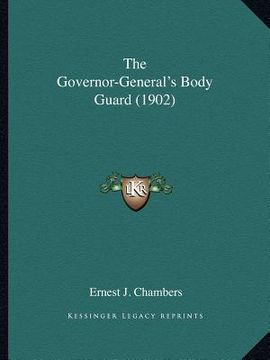 portada the governor-general's body guard (1902) (in English)