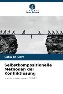 portada Selbstkompositionelle Methoden der Konfliktlösung (en Alemán)