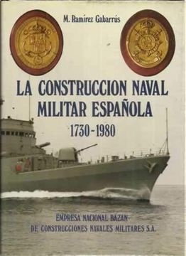 portada Construccion Naval Militar Española, la (1730-1980)