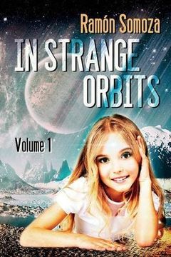 portada In strange orbits: Volume 1 (In strange orbits - bundles)