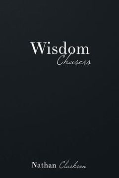 portada Wisdom Chasers: Catching Glimpses of the Divine in the Pursuit of Truth