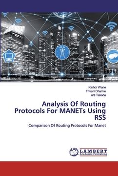 portada Analysis Of Routing Protocols For MANETs Using RSS (in English)
