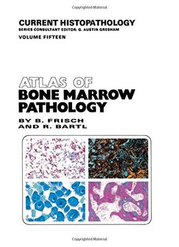 portada Atlas of Bone Marrow Pathology (Current Histopathology)