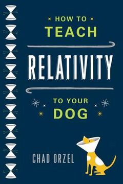 portada how to teach relativity to your dog (in English)