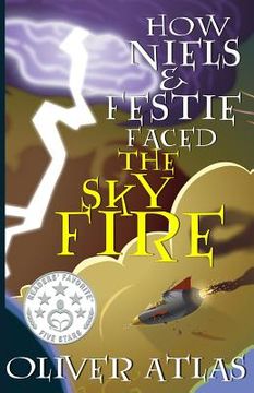 portada How Niels and Festie Faced the Skyfire (en Inglés)