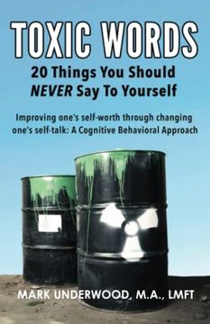 portada Toxic Words: 20 Things You Should NEVER Say to Yourself (in English)