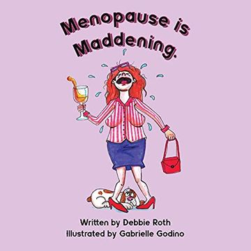 portada Menopause is Maddening (in English)