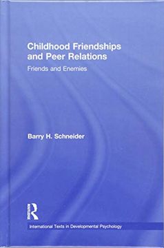 portada Childhood Friendships and Peer Relations: Friends and Enemies (en Inglés)