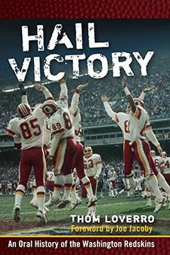 portada Hail Victory: An Oral History of the Washington Redskins (en Inglés)