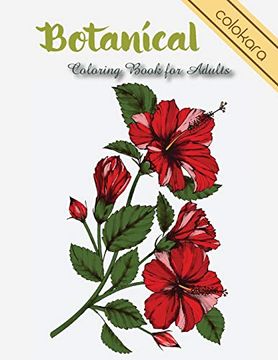 portada Botanical Coloring Book for Adults: Flowers and Plants Coloring Pages: 1 (Easy Adult Coloring Book Large Print) (en Inglés)