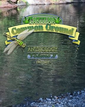 portada Takilma Common Ground Anthology: Volume II * 1997-2002 (en Inglés)
