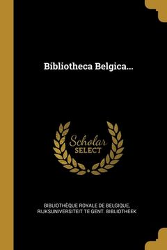portada Bibliotheca Belgica... (in French)
