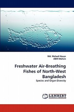 portada freshwater air-breathing fishes of north-west bangladesh (en Inglés)